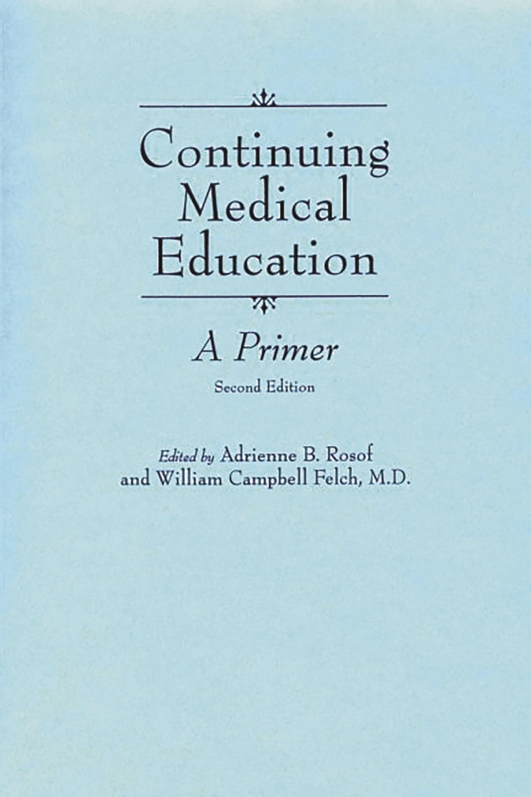 Continuing Medical Education: A Primer