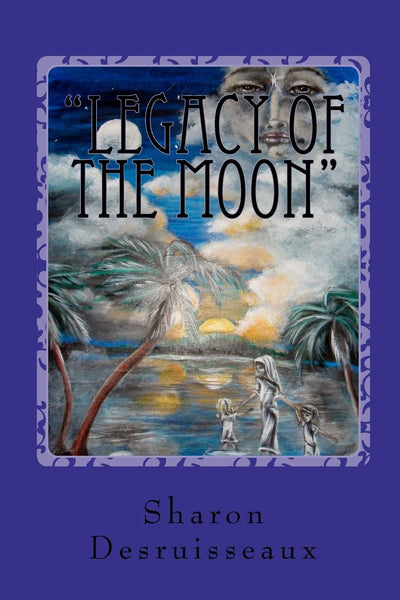 "Legacy of the Moon": the story of Cleopatra Selene, princess of Egypt and prisoner of Rome (From the Sands of Egypt to Eternity (Cleopatra Selene))