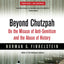 Beyond Chutzpah: On the Misuse of Anti-Semitism and the Abus