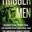 Trigger Men: Shadow Team, Spider-Man, the Magnificent Bastards, and the American Combat Sniper