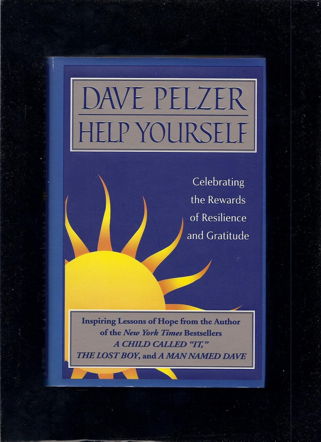 Help Yourself: Celebrating the Daily Rewards of Resilience and Gratitude