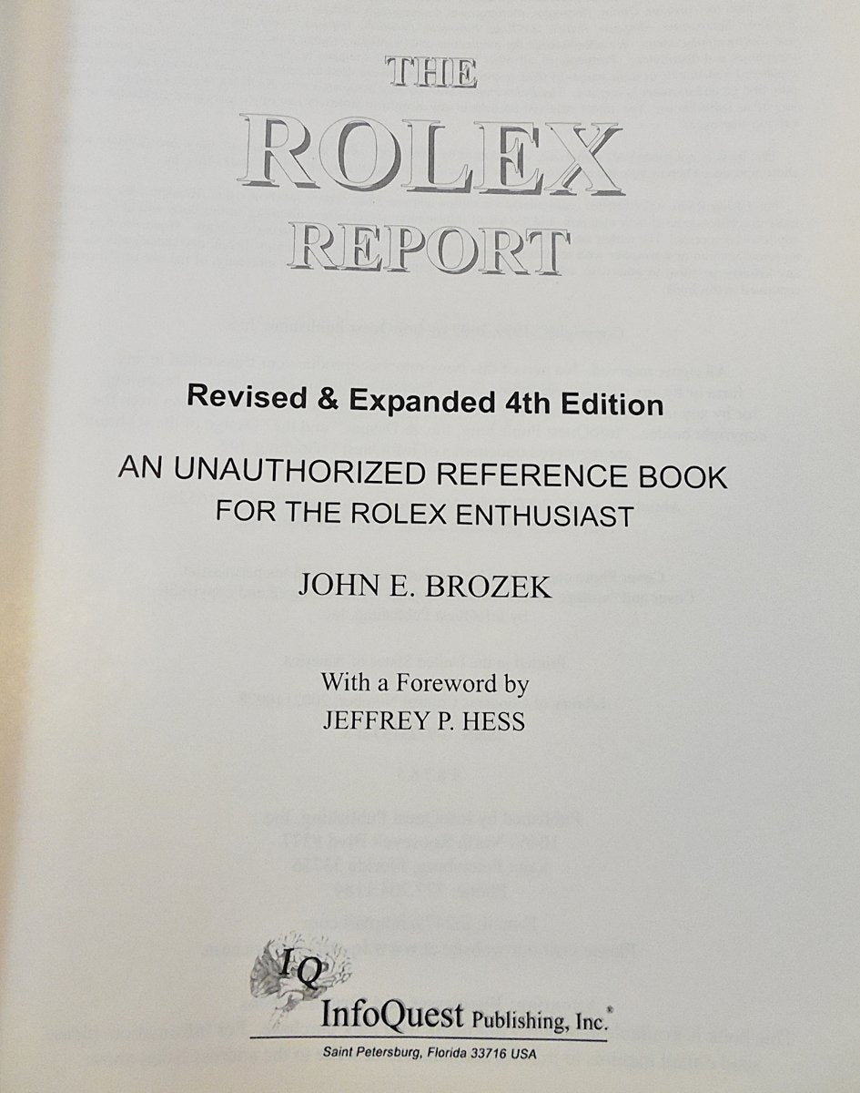The Rolex Report: An Unauthorized Reference Book For The Rolex Enthusiast