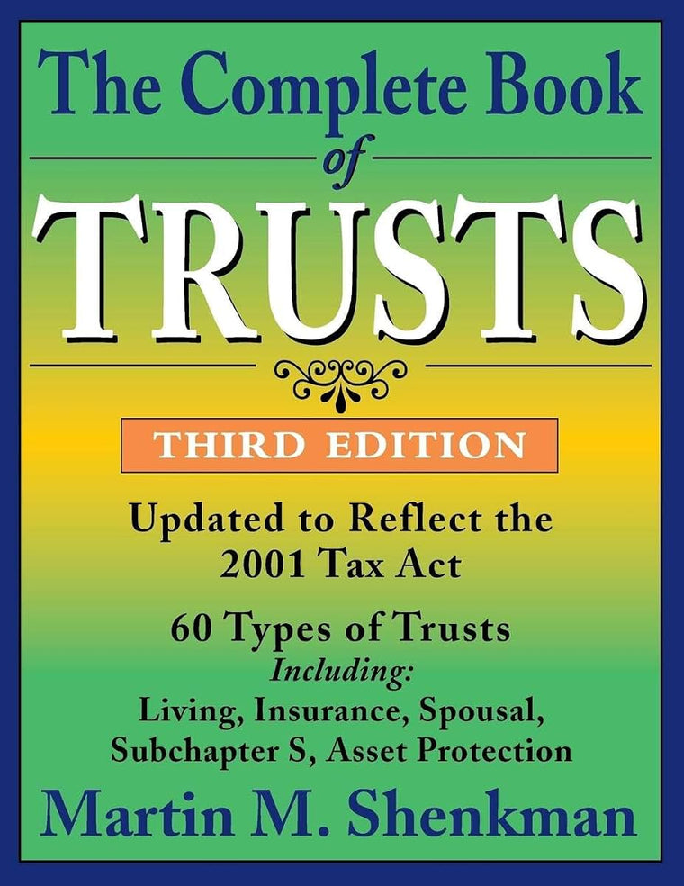 The Complete Book of Trusts, 3rd Edition