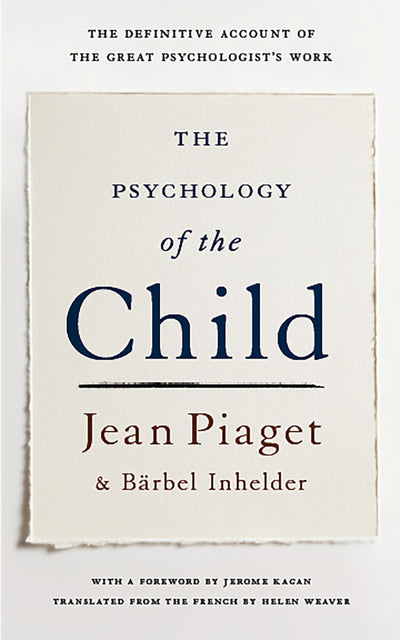 The Psychology Of The Child by Piaget, Jean