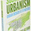 Sustainable Urbanism: Urban Design With Nature