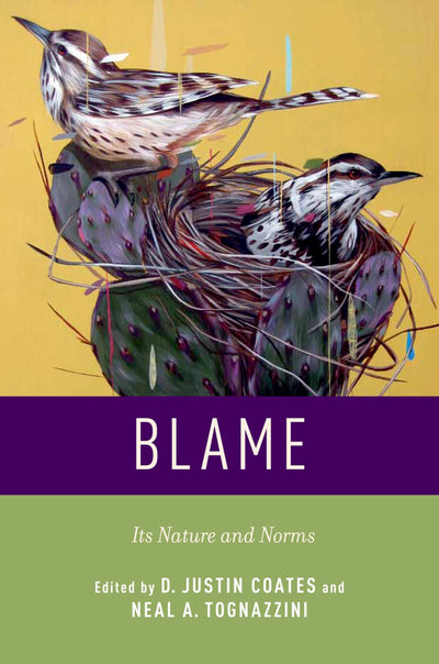 Blame: Its Nature and Norms