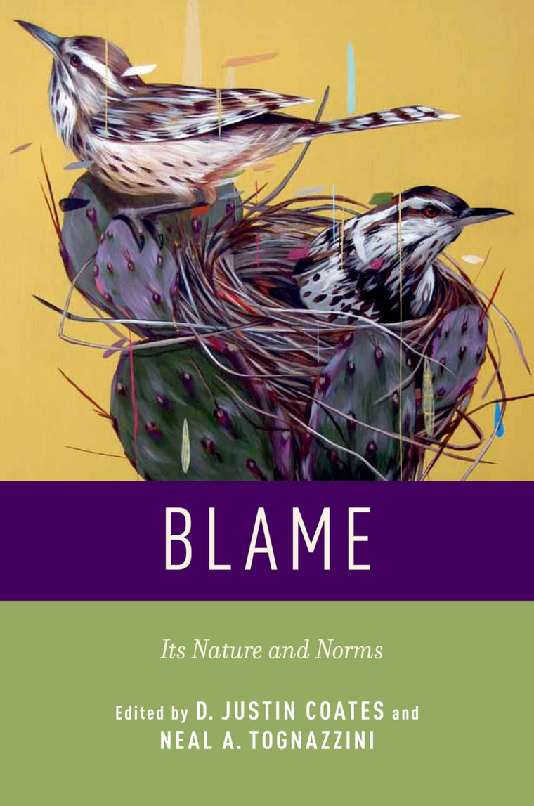 Blame: Its Nature and Norms