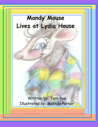 Mandy Mouse Lives at Lydia House