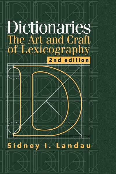 Dictionaries: The Art and Craft of Lexicography