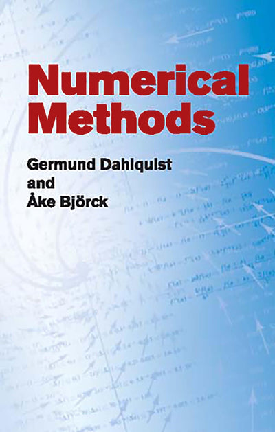 Numerical Methods (Dover Books on Mathematics)