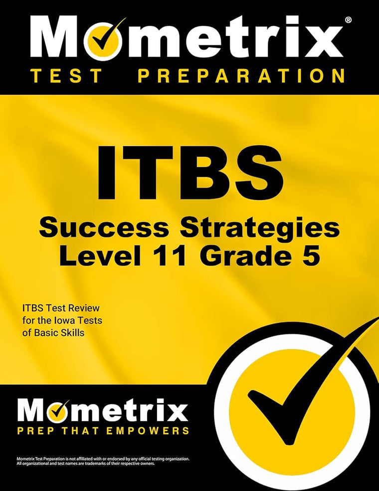 ITBS Success Strategies Level 11 Grade 5 Study Guide: ITBS Test Review for the Iowa Tests of Basic Skills