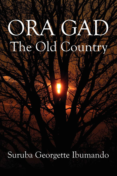 Ora Gad: The Old Country