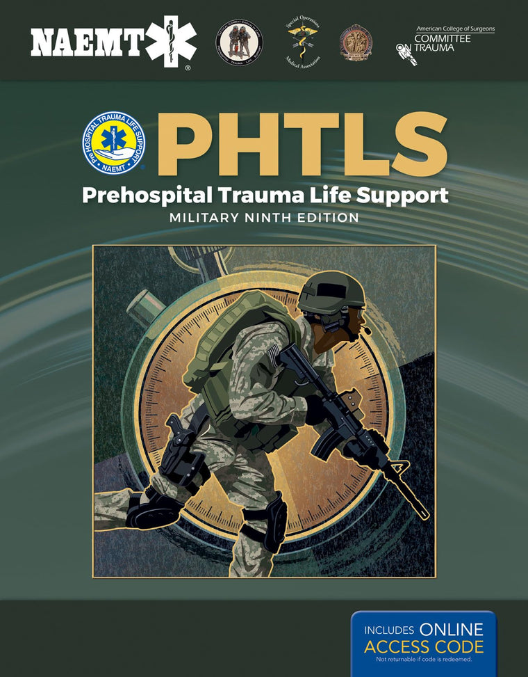 PHTLS: Prehospital Trauma Life Support, Military Edition: .