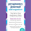 The What to Expect Pregnancy Journal & Organizer