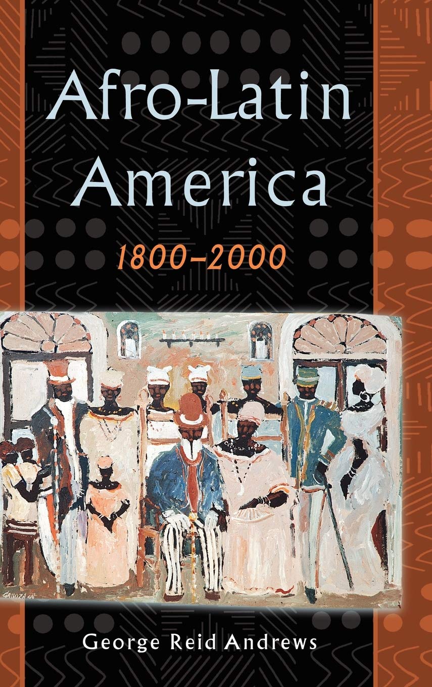 Afro-Latin America, 1800-2000