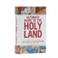 Ultimate Guide to the Holy Land: Hundreds of Full-Color Photos, Maps, Charts, and Reconstructions of the Bible Lands
