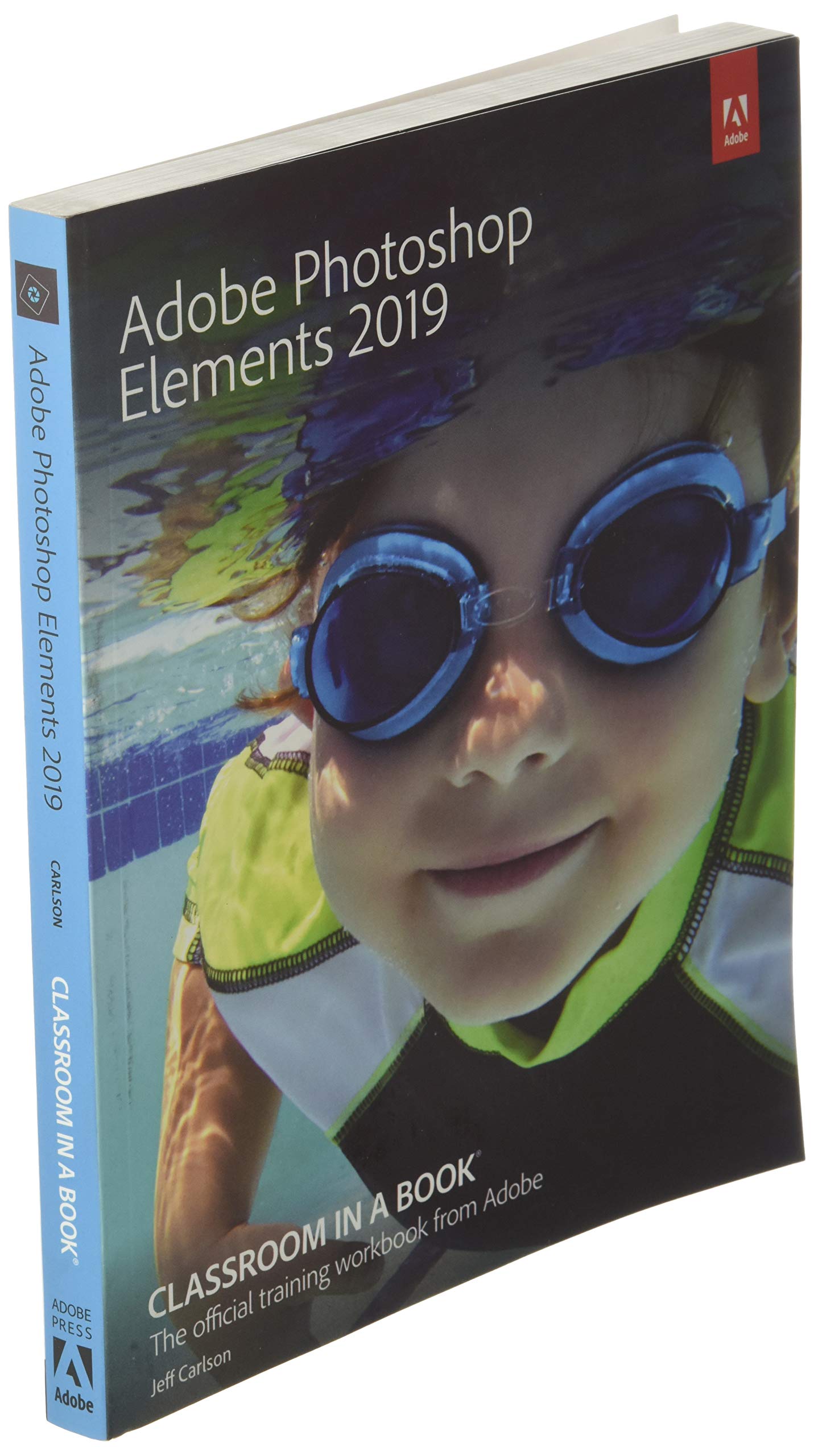 Adobe Photoshop Elements 2019 Classroom in a Book