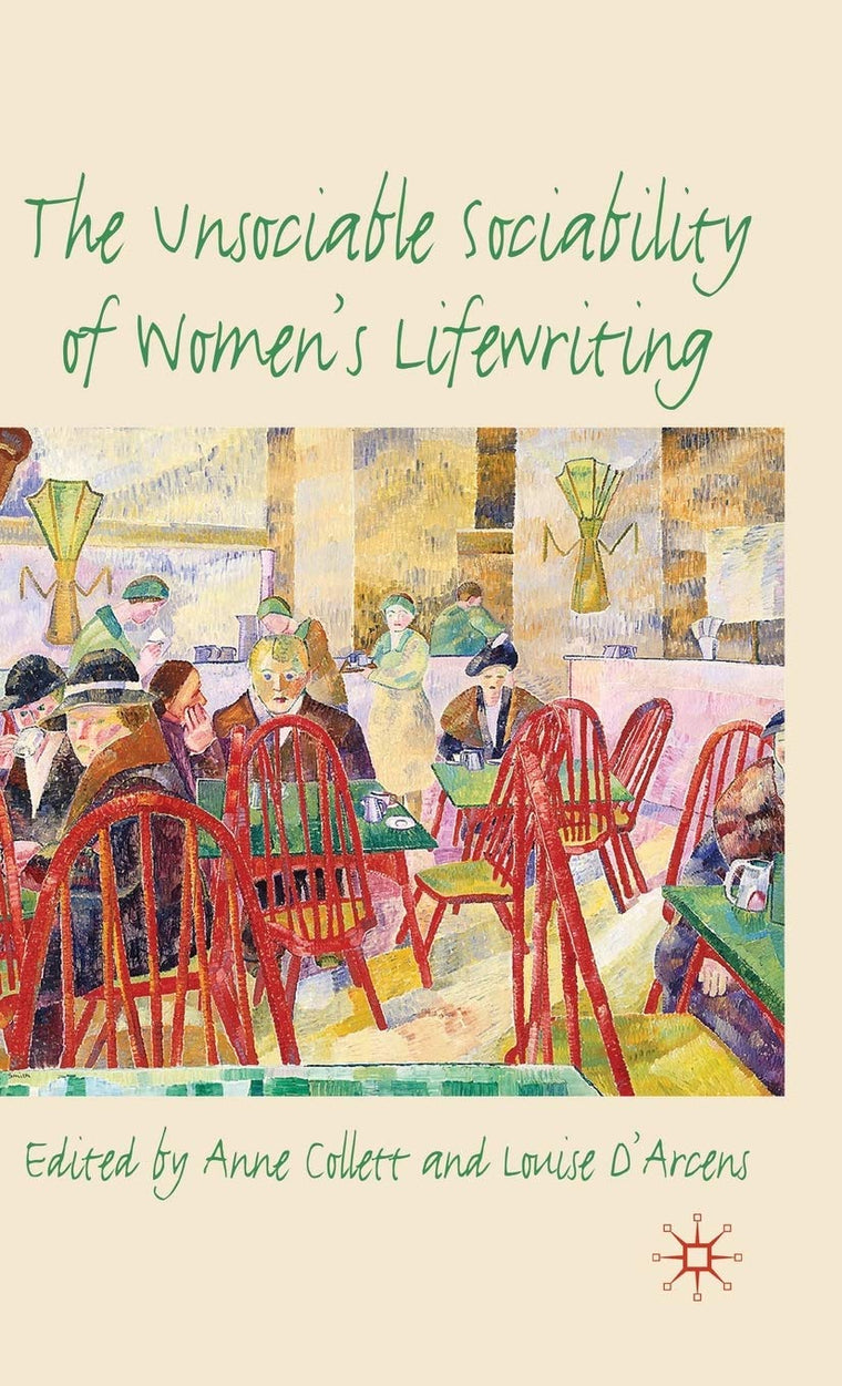 The Unsociable Sociability of Women's Lifewriting
