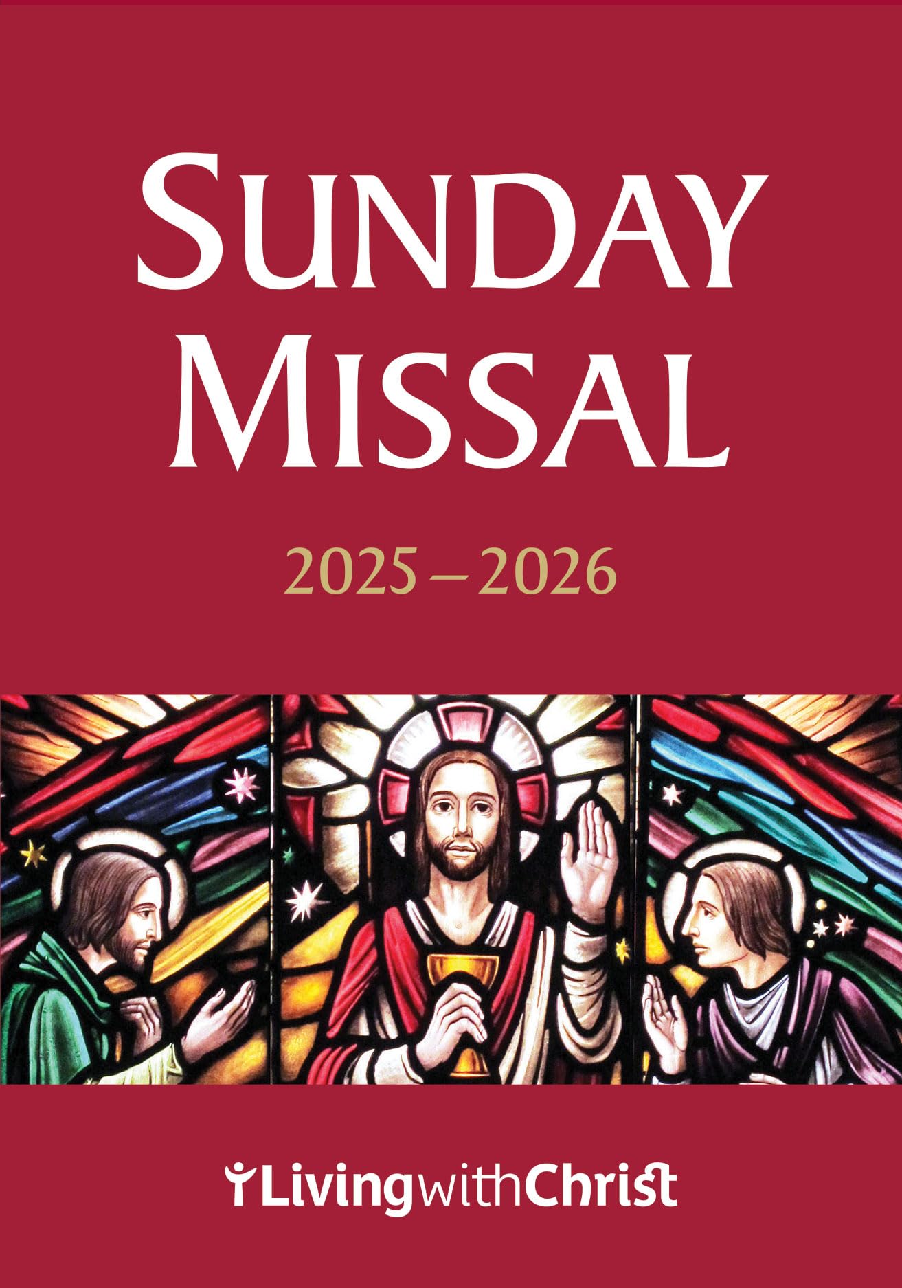 2025-2026 Sunday Missal: Prayers, Reflections, and Sunday Readings with the Complete Order of the Mass for 2026