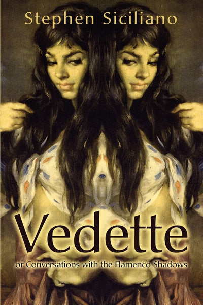 Vedette: or Conversations with the Flamenco Shadows