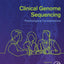 Clinical Genome Sequencing: Psychological Considerations