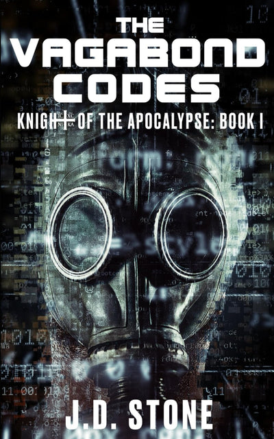 The Vagabond Codes: A Young Adult Survival Thriller (Knights of the Apocalypse)