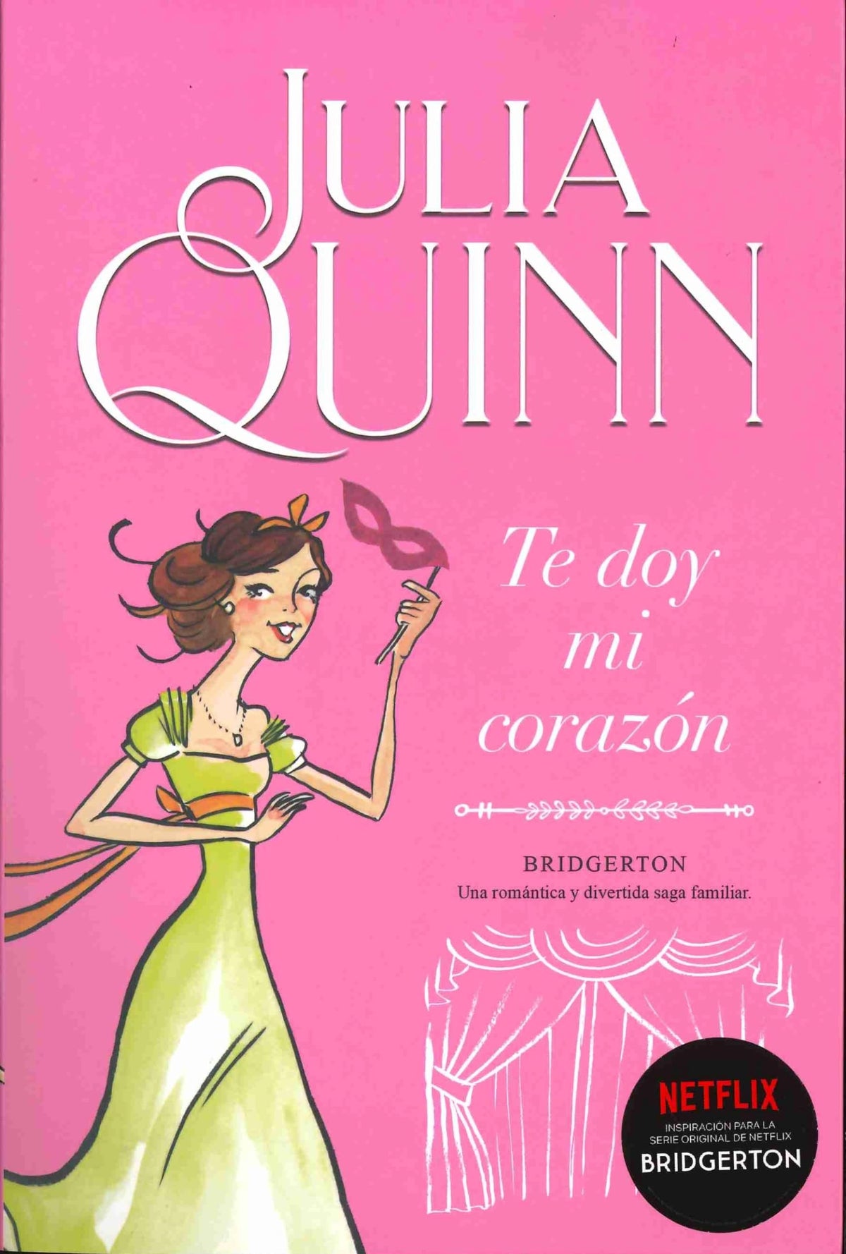 Te doy mi corazón (Bridgerton 3) (Spanish Edition)