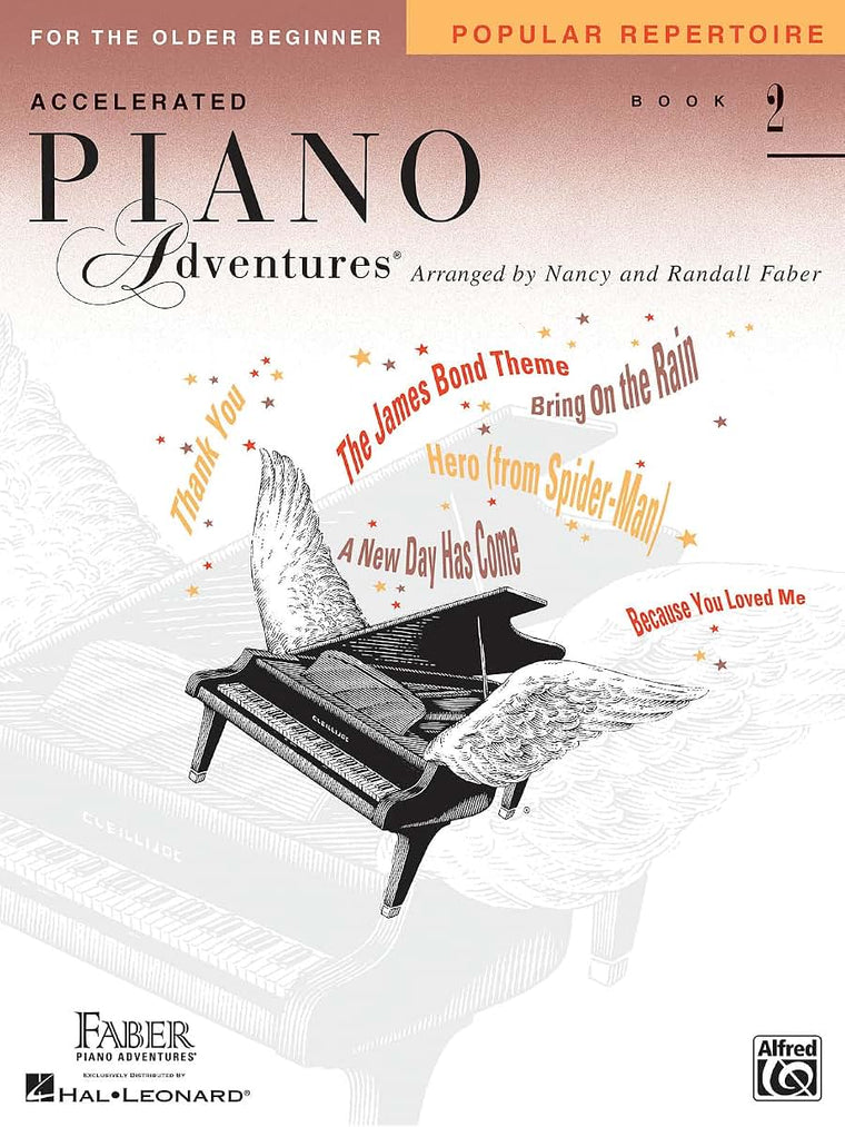 Accelerated Piano Adventures - Popular Repertoire Book 2  Piano Sheet Music Songbook for Older Beginner Students, Level 2 Method Supplement with Popular Songs  Nancy Faber and Randall Faber