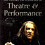 The Oxford Encyclopedia of Theatre and Performance