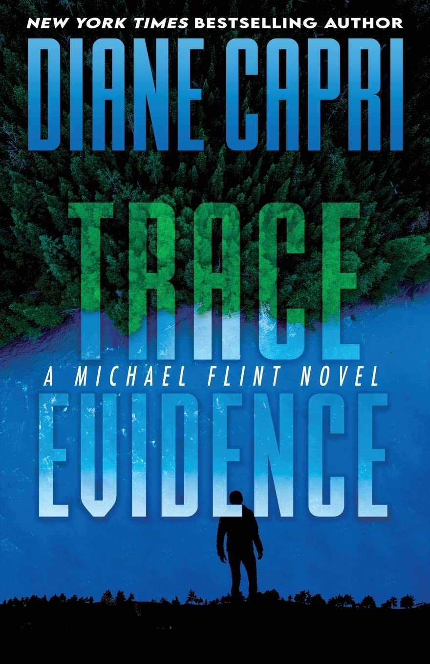 Trace Evidence: A Michael Flint Novel (Michael Flint Series)