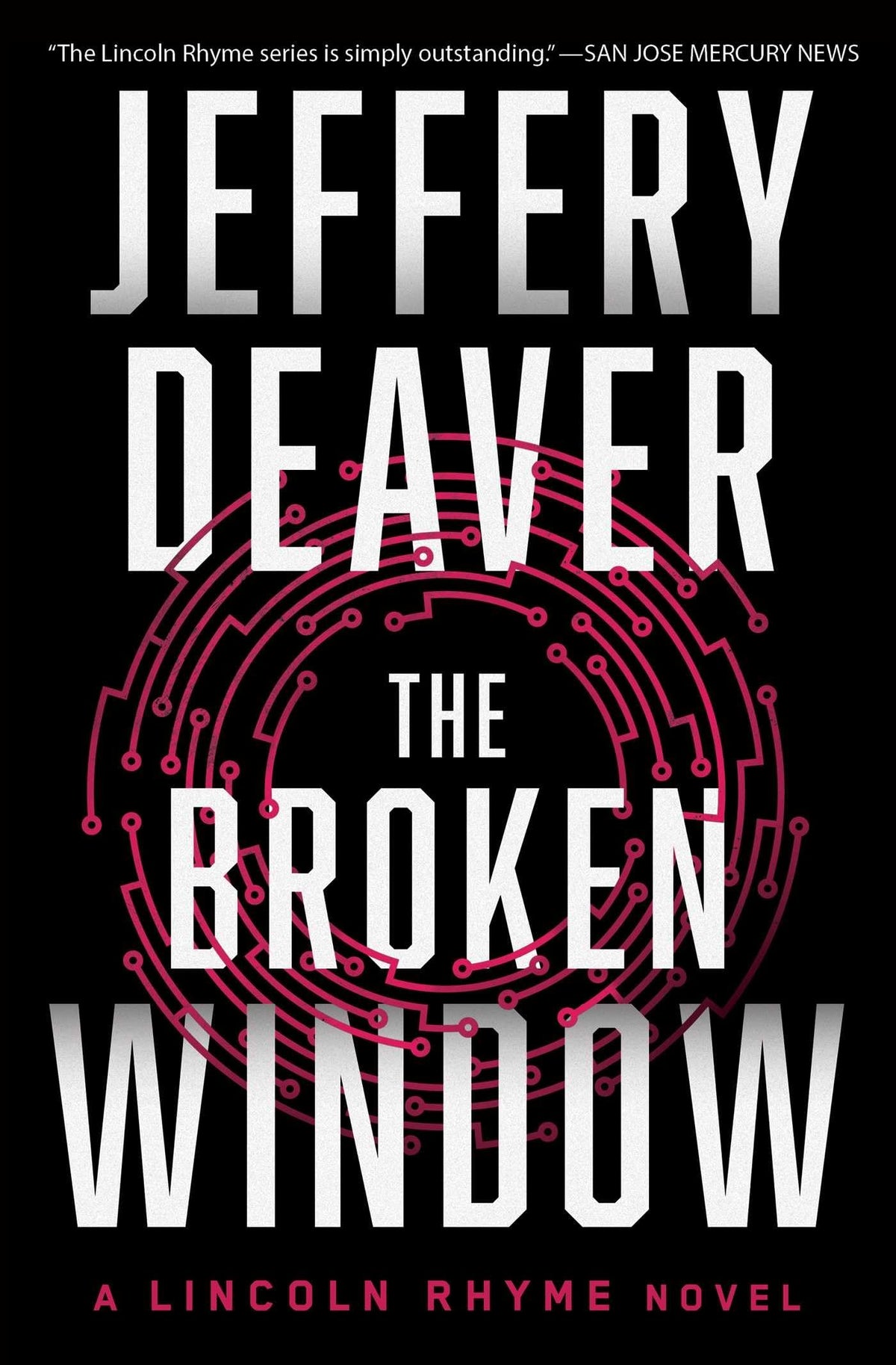 The Broken Window (8) (Lincoln Rhyme Novel)