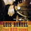 Luis Buuel: The Red Years, 1929-1939 (Wisconsin Film Studies)