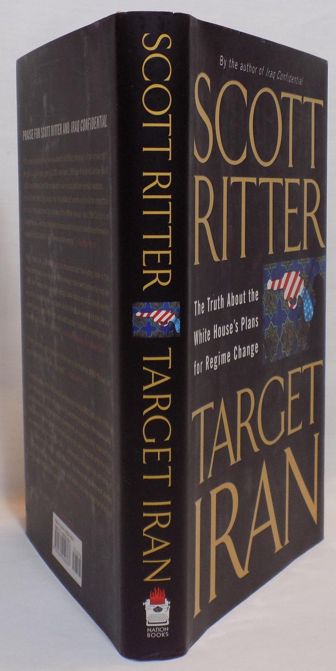 Target Iran: The Truth About the White Houses Plans for Regime Change