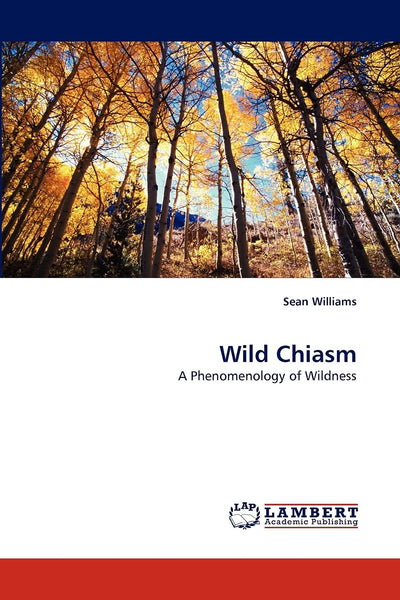 Wild Chiasm: A Phenomenology of Wildness