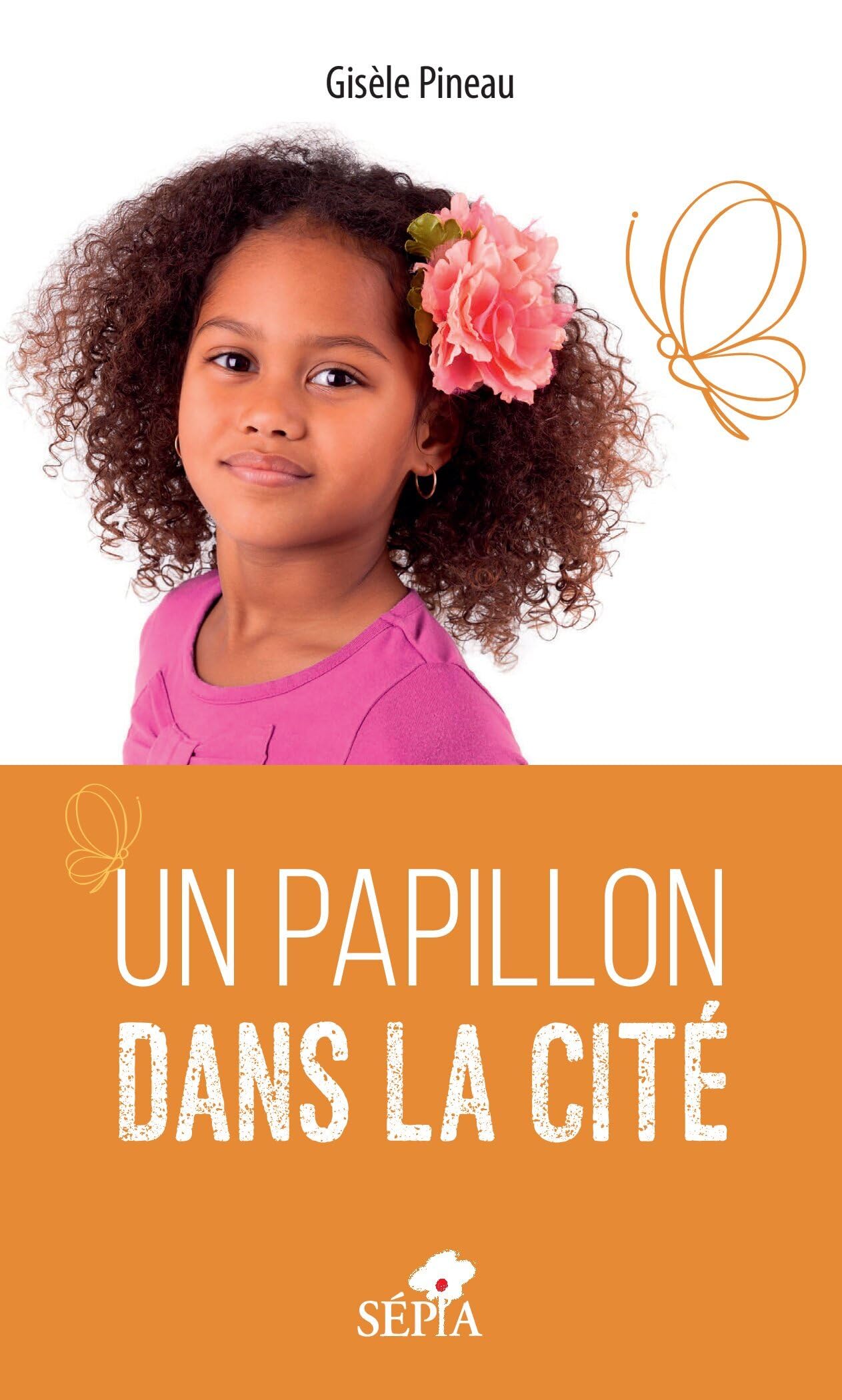 Un papillon dans la cite (French Edition)