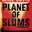 Planet of Slums