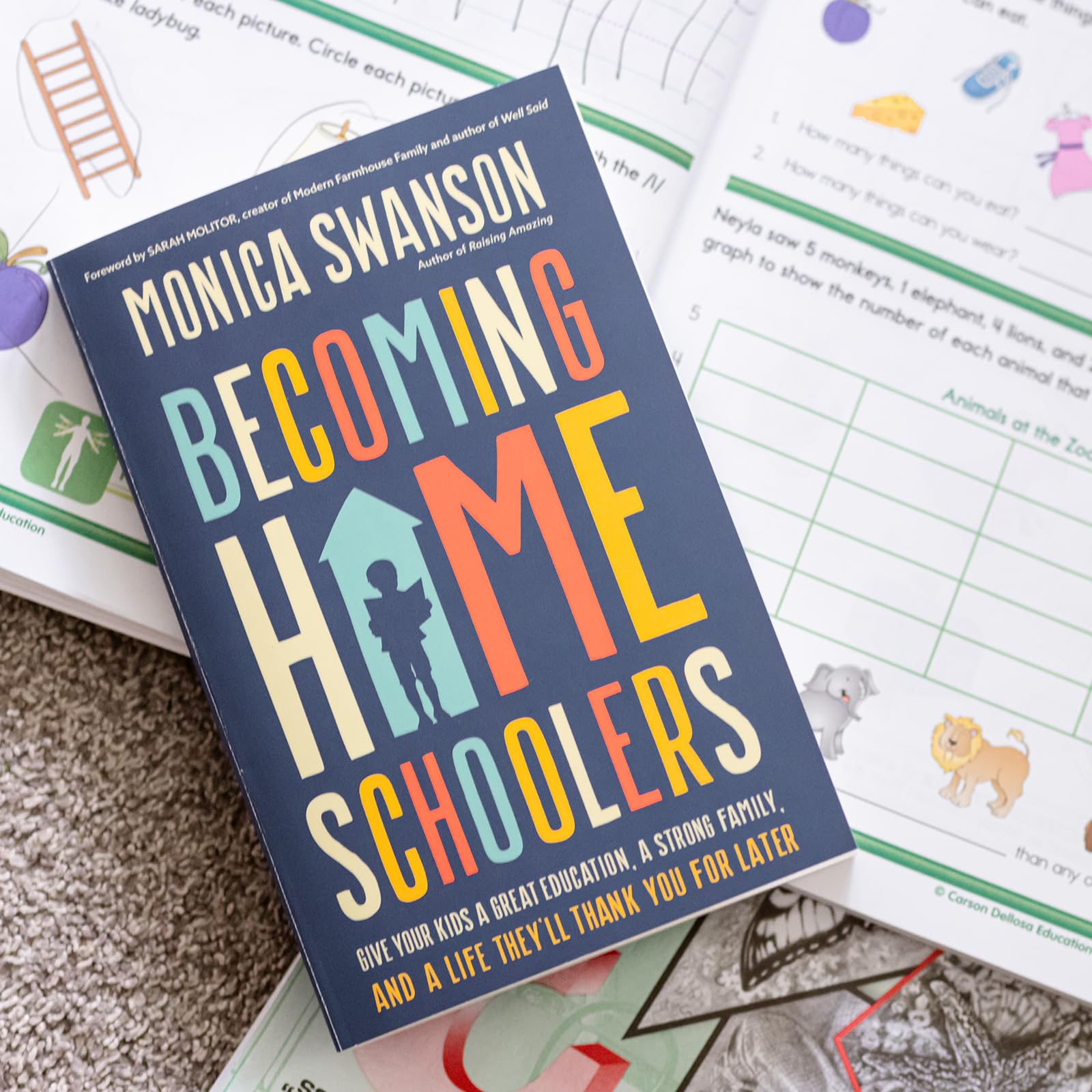 Becoming Homeschoolers: Give Your Kids a Great Education, a Strong Family, and a Life They'll Thank You for Later
