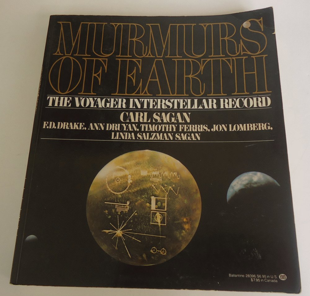 Murmurs of Earth: The Voyager Interstellar Record by Sagan
