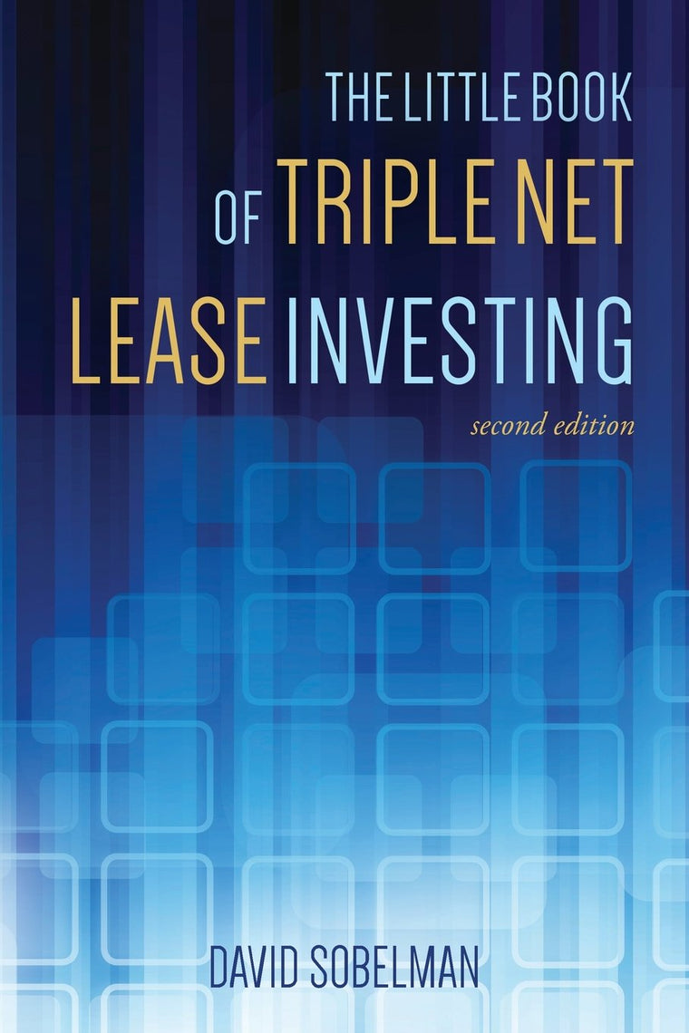 The Little Book of Triple Net Lease Investing: Second Edition