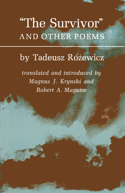 The Survivors and Other Poems (The Lockert Library of Poetry in Translation)