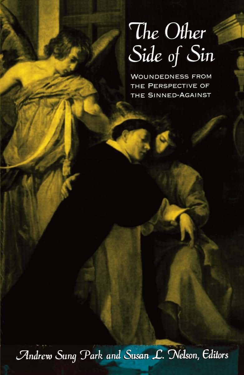 The Other Side of Sin: Woundedness from the Perspective of the Sinned-Against