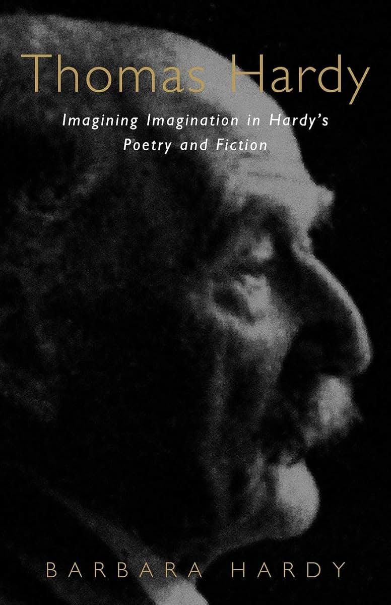 Thomas Hardy: Imagining Imagination in Hardy's Poetry and Fiction