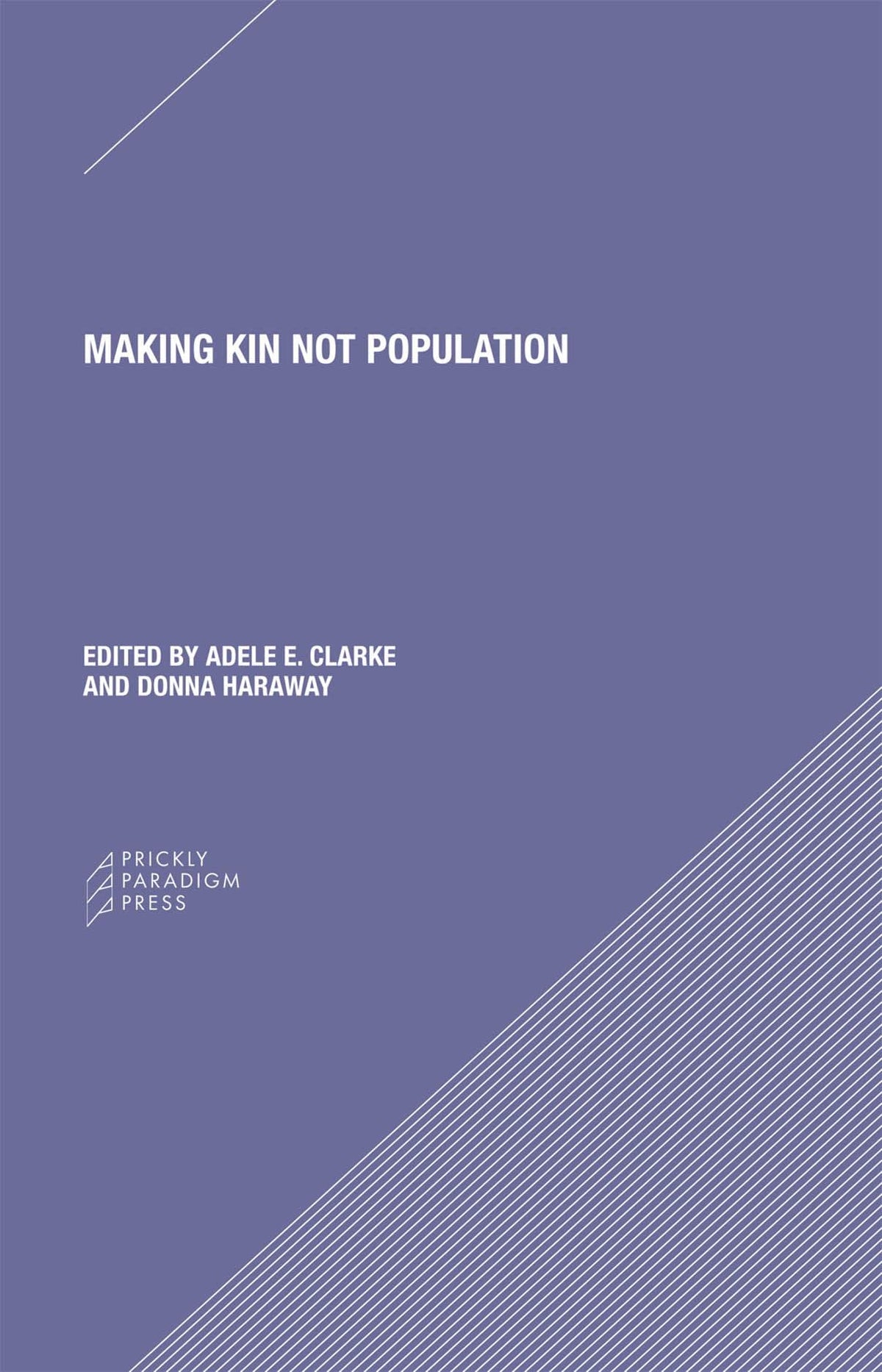 Making Kin not Population: Reconceiving Generations (Paradigm)