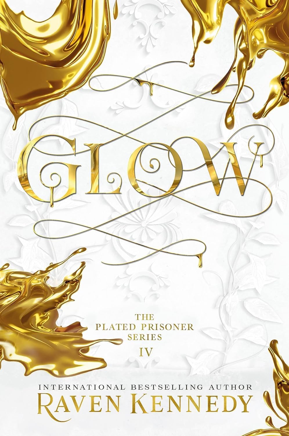 The Plated Prisoner Series 5 Books Collection Set By Raven Kennedy (Gild, Glint, Gleam, Glow, Gold)