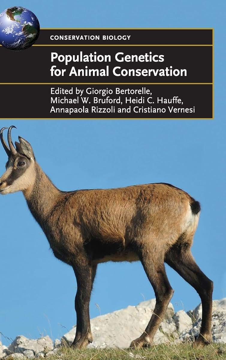 Population Genetics for Animal Conservation (Conservation Biology, Series Number 17)