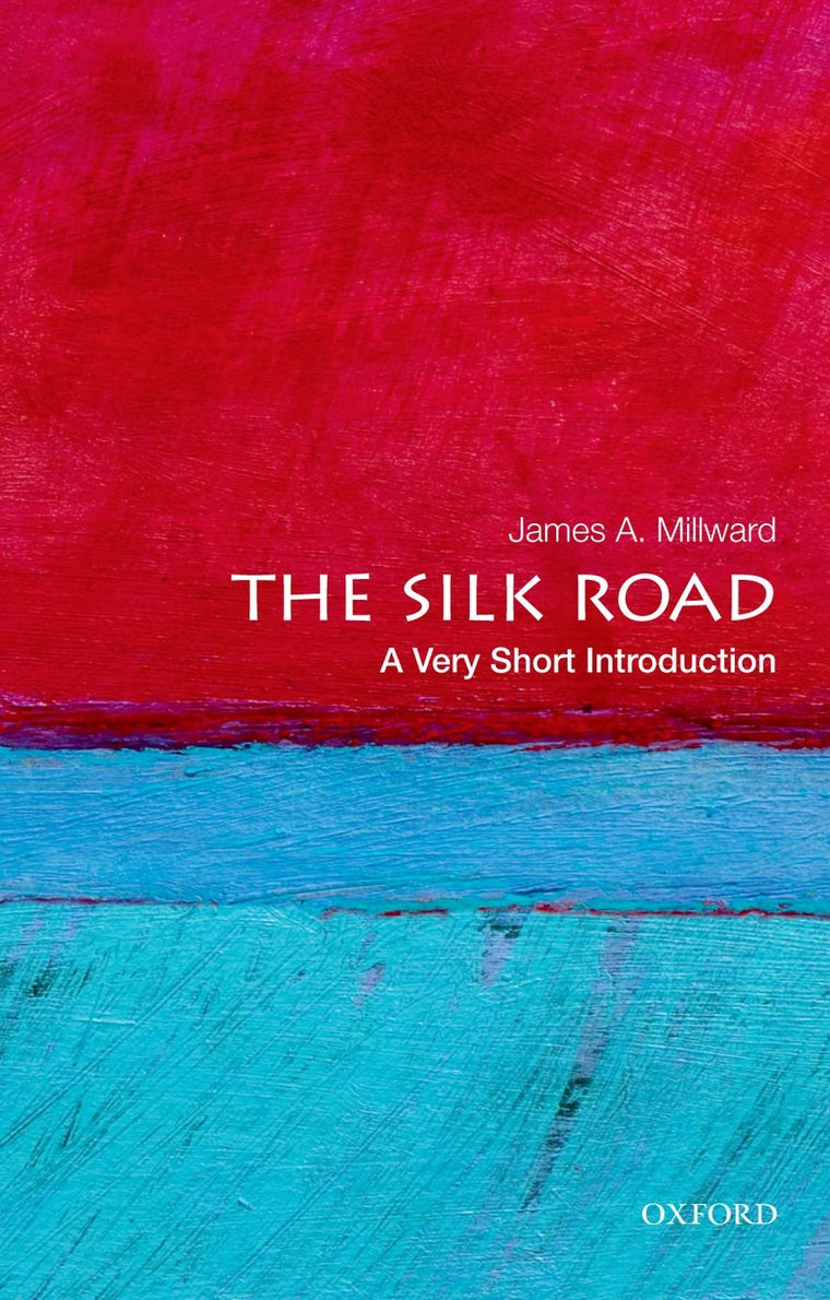 The Silk Road: A Very Short Introduction (Very Short Introductions)