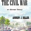 If the North Had Won the Civil War