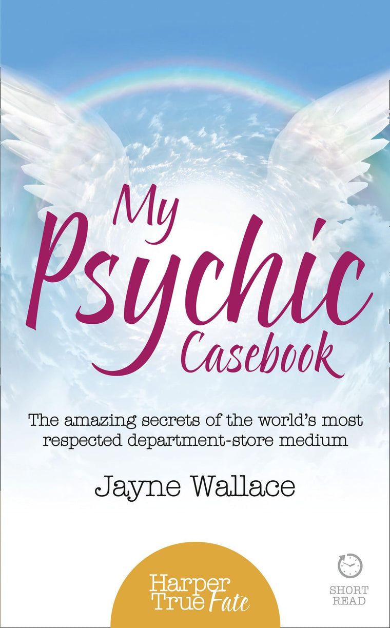My Psychic Casebook: The amazing secrets of the world's most respected department-store medium (Harpertrue Fate - A Short Read)