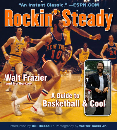 Rockin' Steady: A Guide to Basketball & Cool