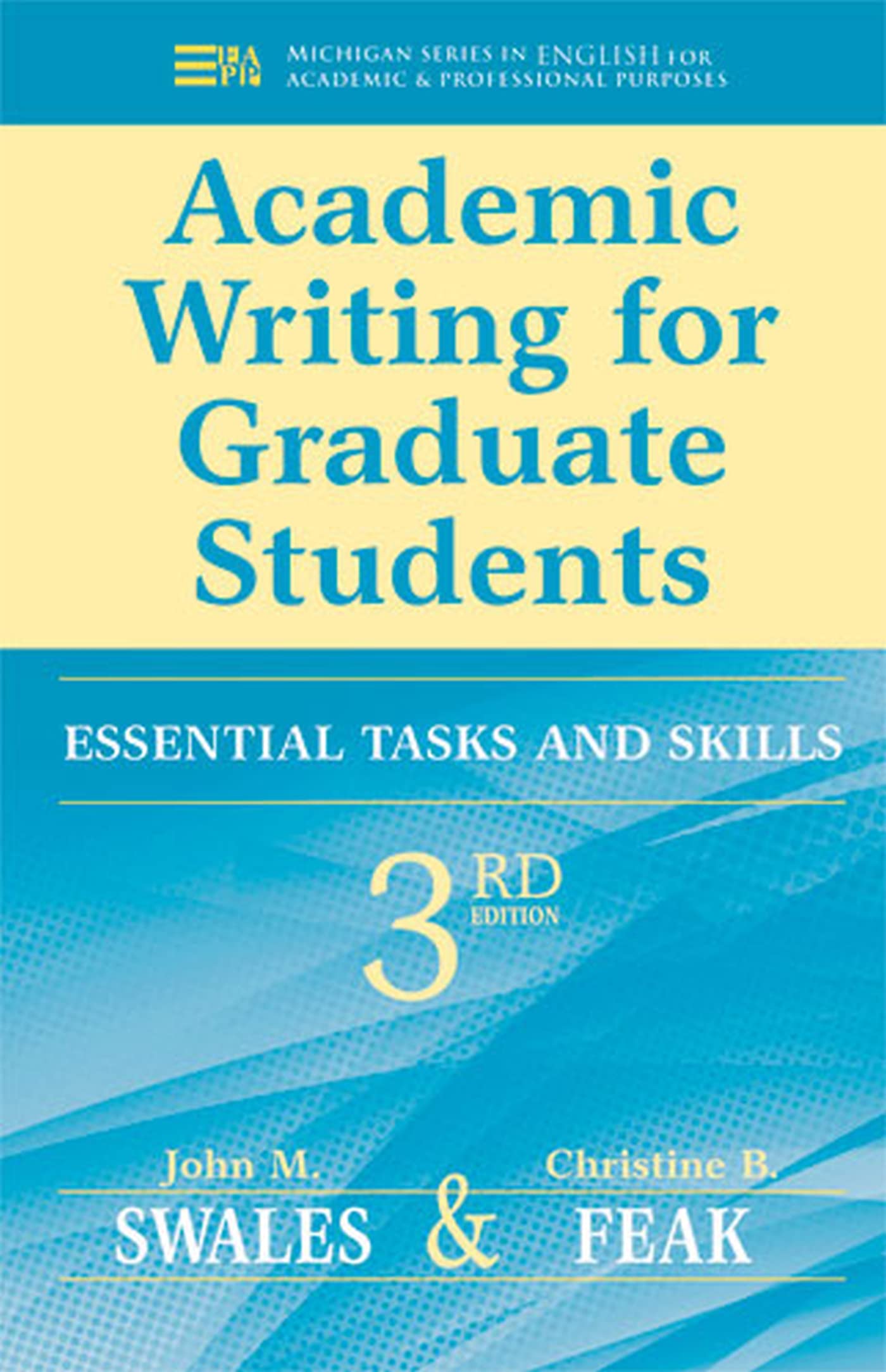 Academic Writing for Graduate Students: Essential Tasks and